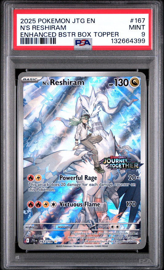 2025 POKEMON JTG EN-JOURNEY TOGETHER 167 N'S RESHIRAM ENHANCED BOOSTER BOX TOPPER - PSA MINT 9