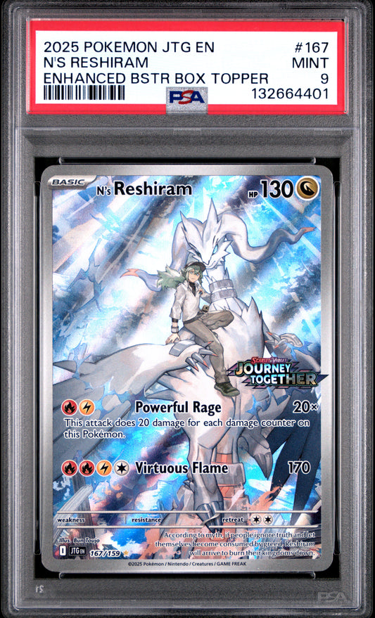 2025 POKEMON JTG EN-JOURNEY TOGETHER 167 N'S RESHIRAM ENHANCED BOOSTER BOX TOPPER - PSA MINT 9