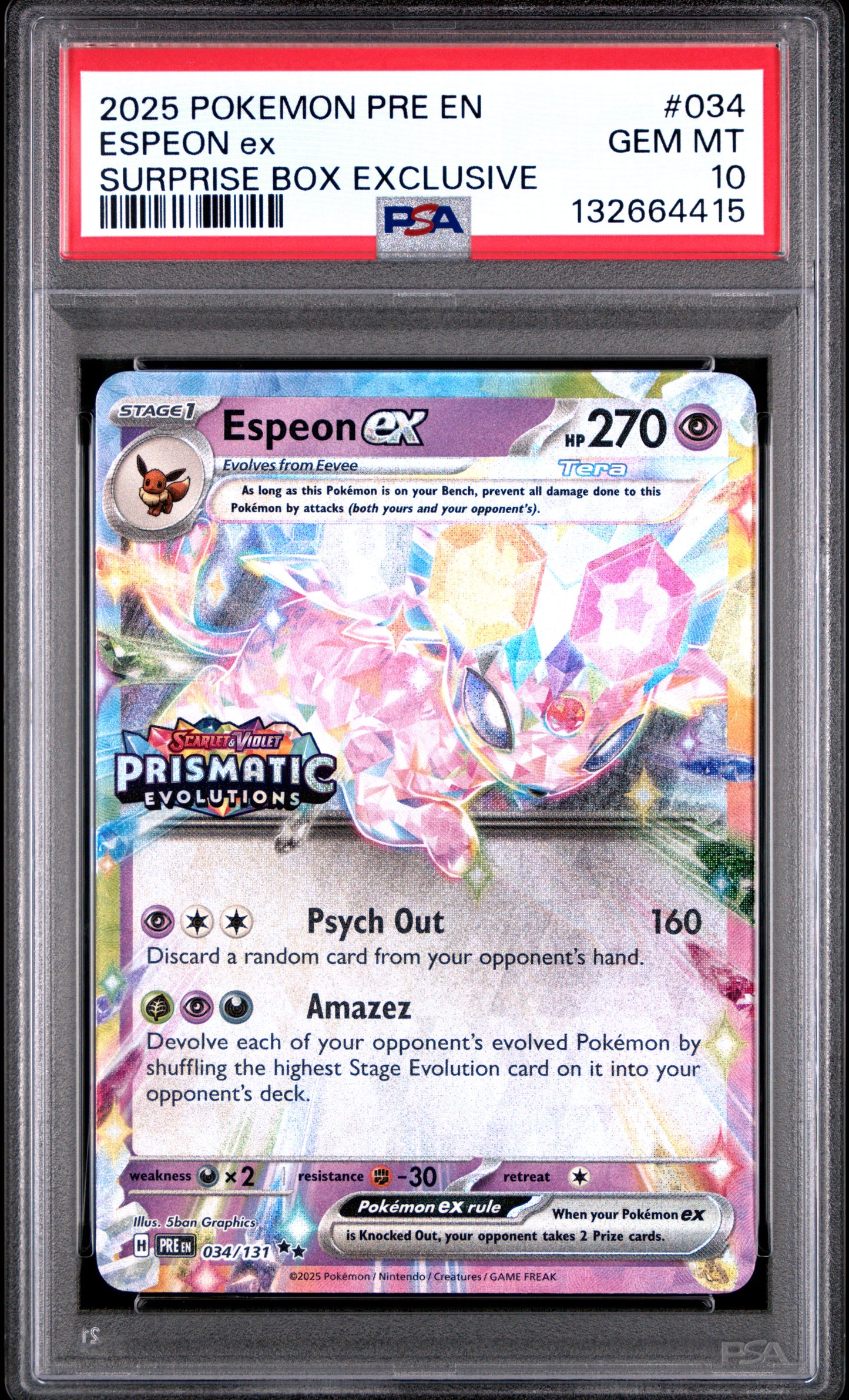 2025 POKEMON PRE EN-PRISMATIC EVOLUTIONS 034 ESPEON EX SURPRISE BOX EXCLUSIVE - PSA GEM MINT 10