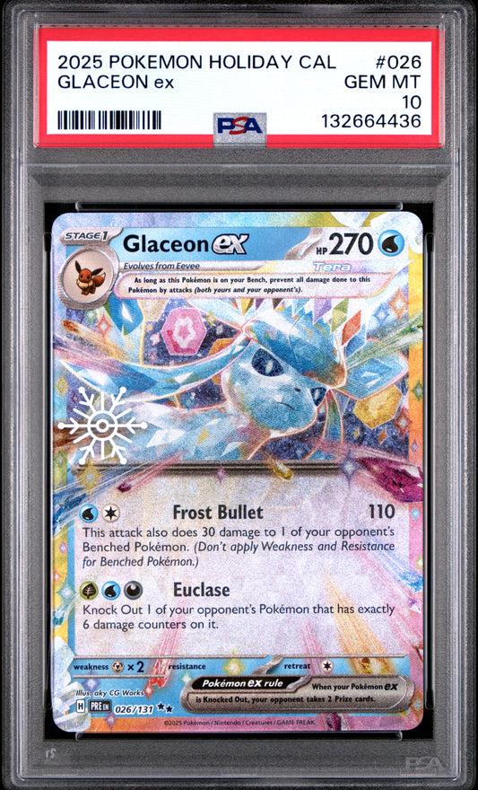 2025 POKEMON HOLIDAY CALENDAR 026 GLACEON EX - PSA GEM MINT 10